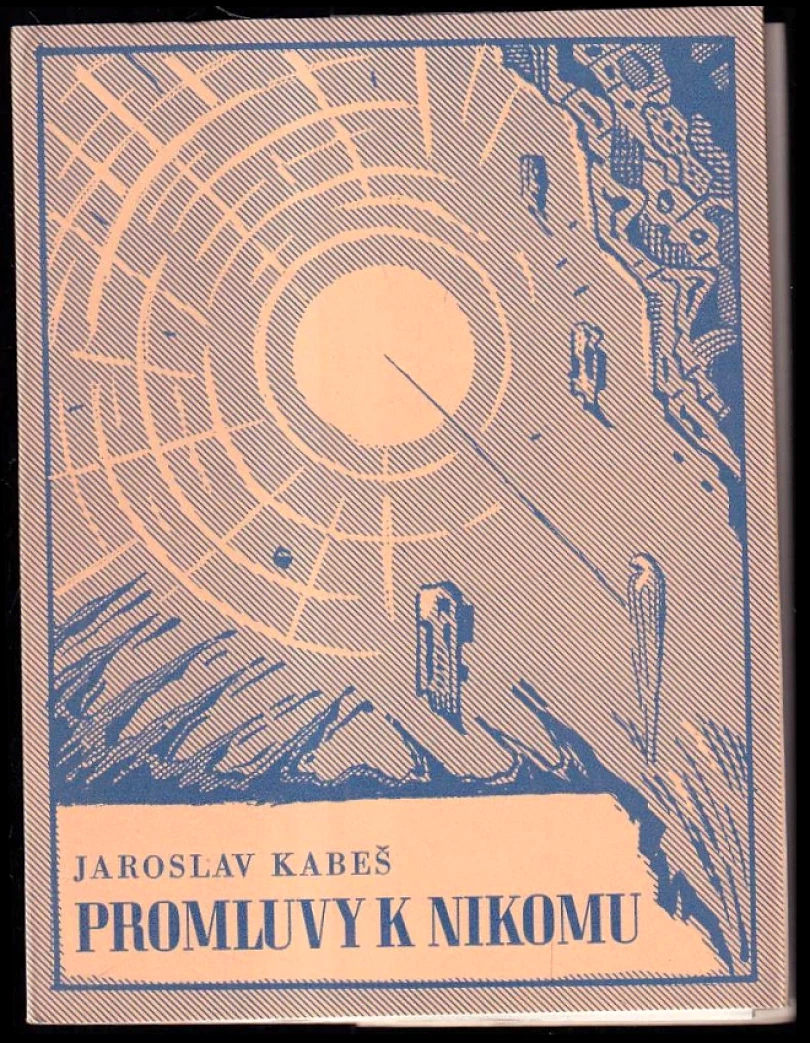 Levně Promluvy k nikomu (Jaroslav Kabeš, 1943)