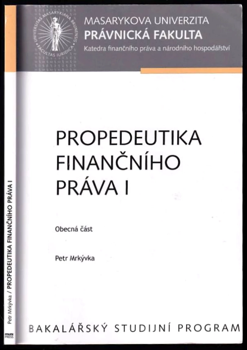 Propedeutika finančního práva (Petr Mrkývka, 2015)