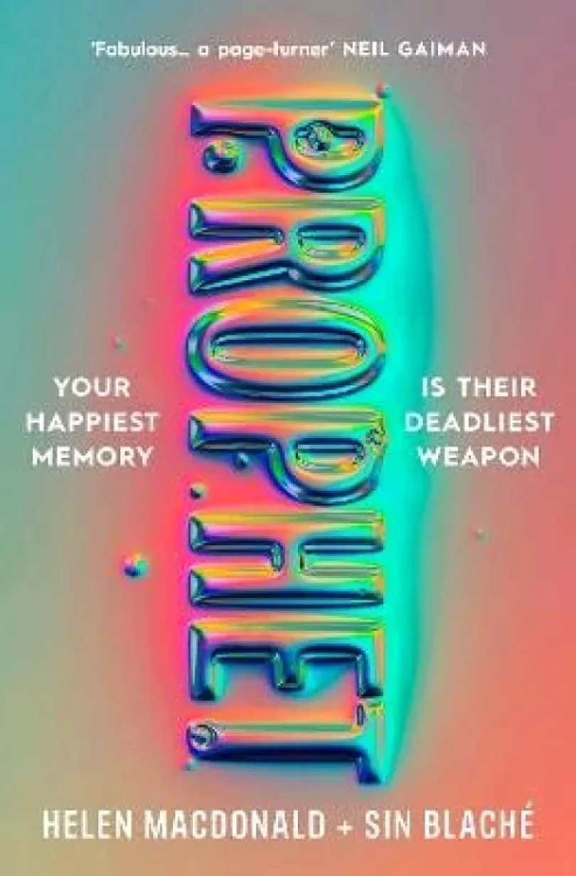 Prophet: ´Fabulous...a page-turner´ NEIL GAIMAN (Helen Macdonald, 2023)