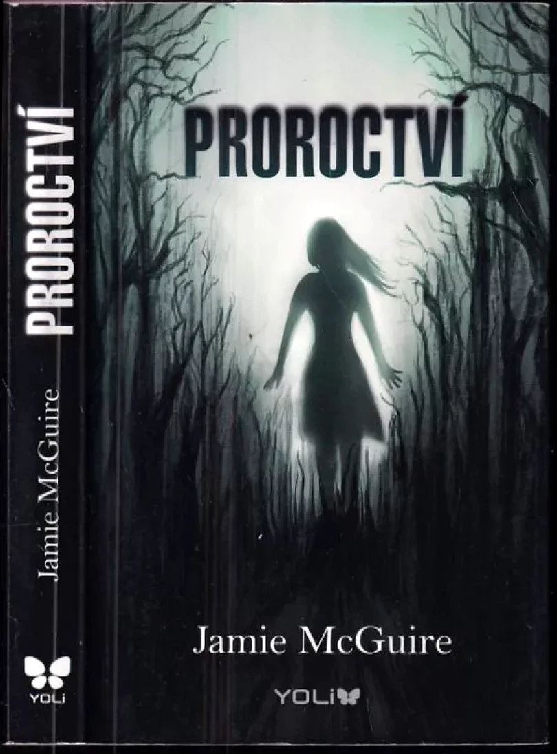 Levně Proroctví (Jamie McGuire, 2015)