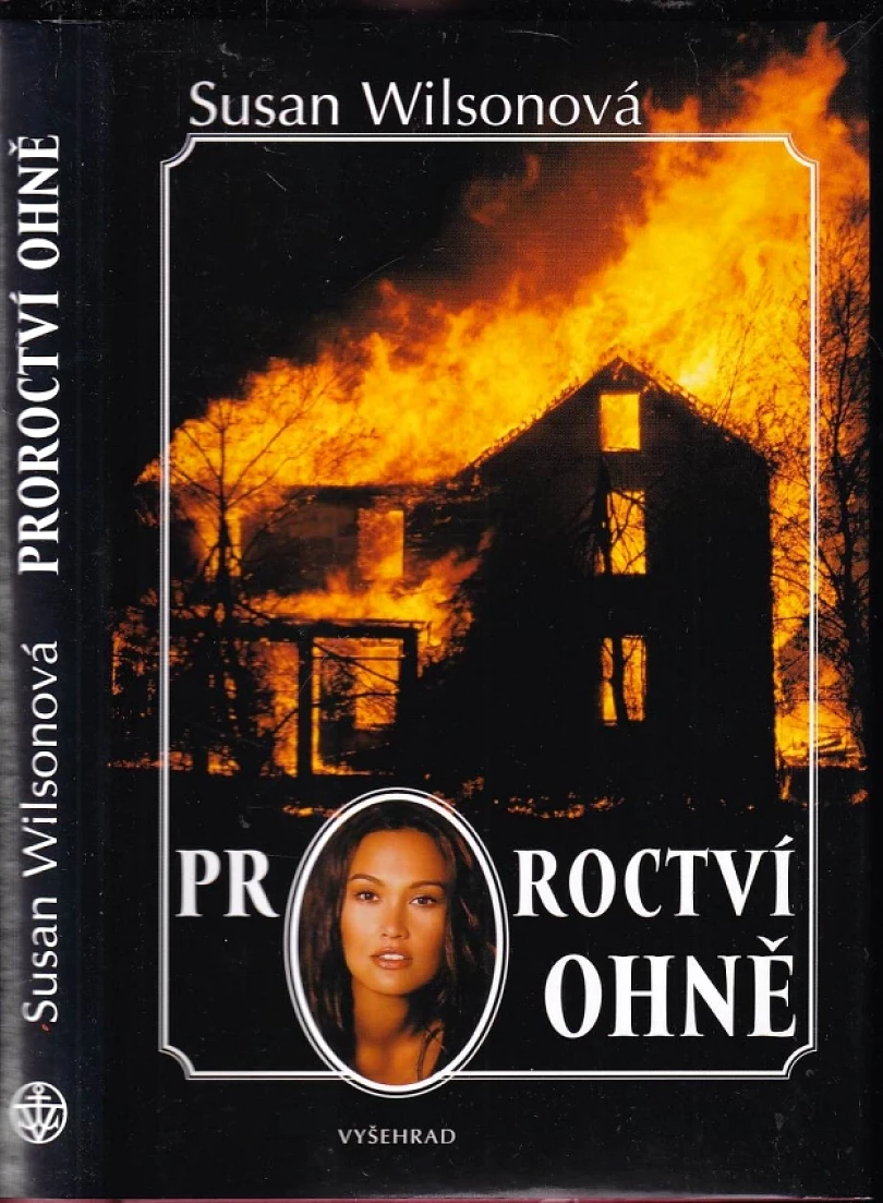 Levně Proroctví ohně (Susan Wilson, 2003)