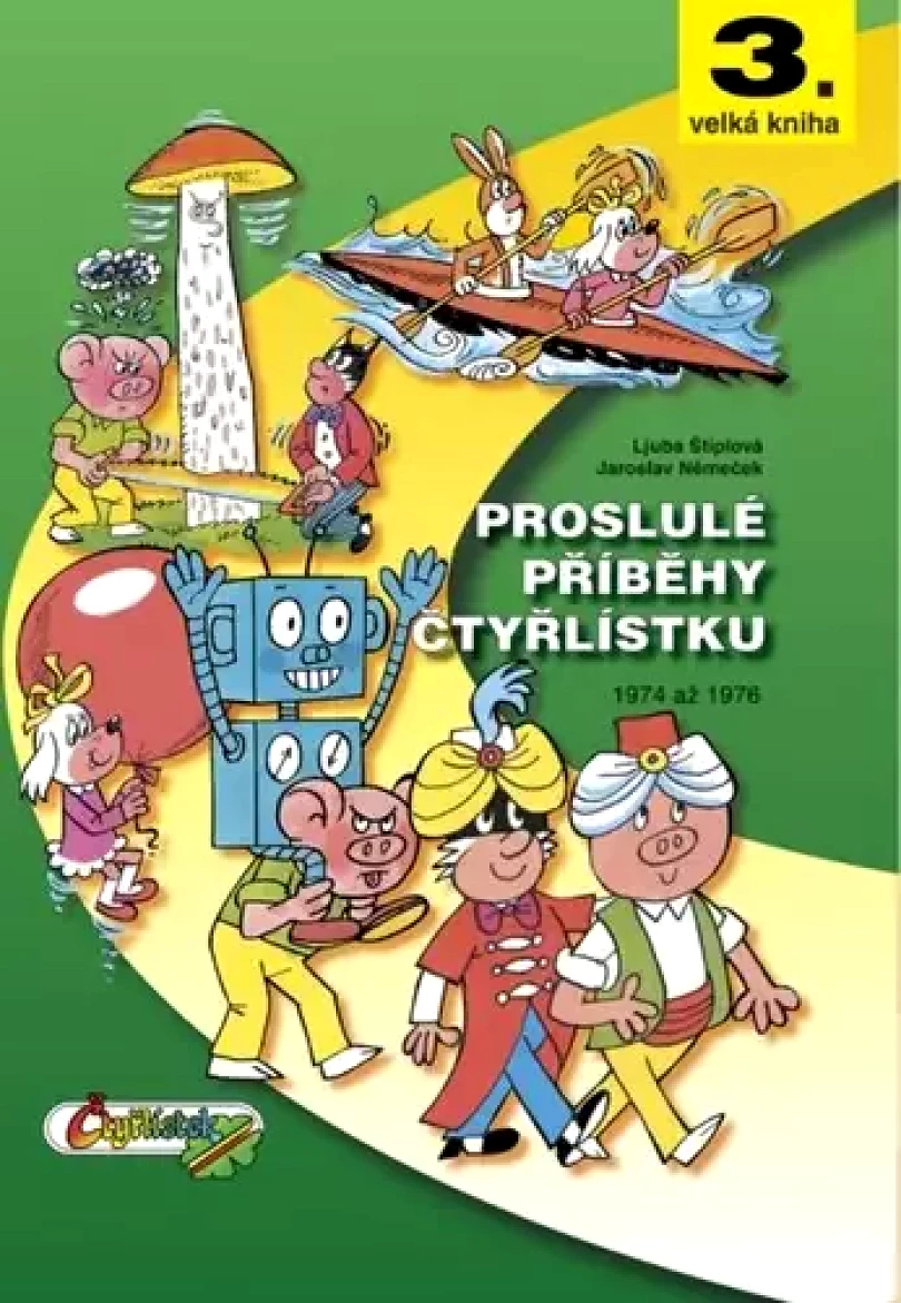 Proslulé příběhy Čtyřlístku (Jaroslav Němeček, 2013)