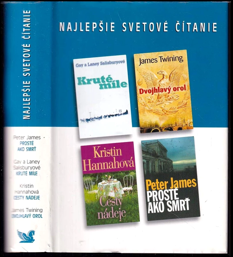 Levně Kruté míle + Dvojhlavý orol + Cesty nádeje + Prosté ako smrť (Kristin Hannah, 2006)