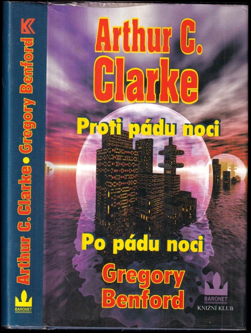 Levně Proti pádu noci (Arthur Charles Clarke, 1999)