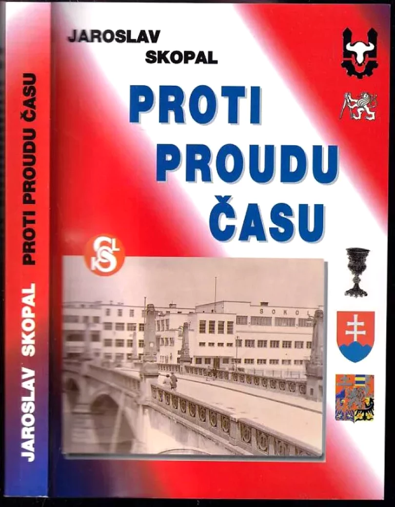 Levně Proti proudu času (Jaroslav Skopal, 2010)