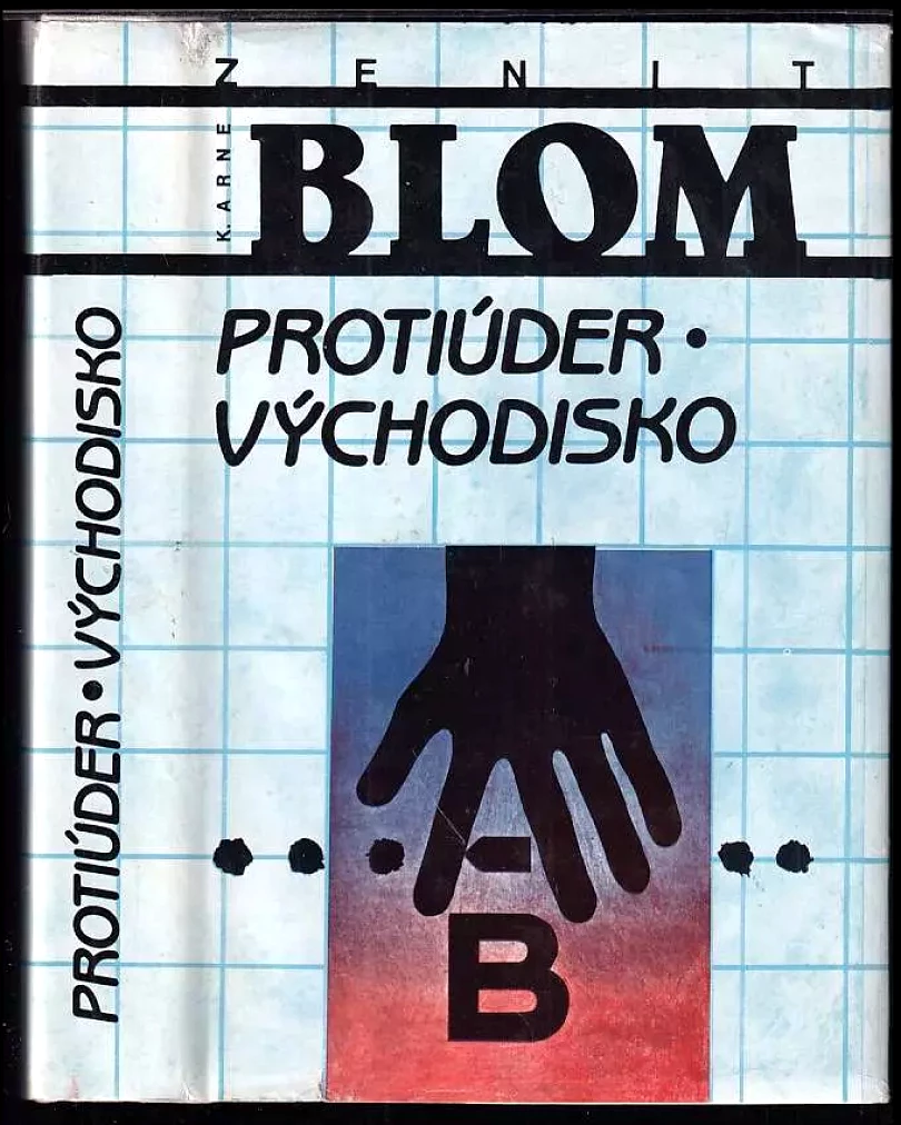 Levně Protiúder - Východisko (Karl Arne Blom, 1988)