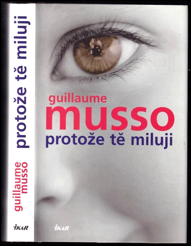 Protože tě miluji (Guillaume Musso, 2008)