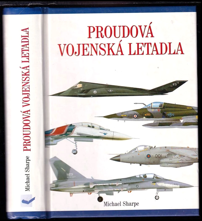 Proudová vojenská letadla (Michael Sharpe, 2000)