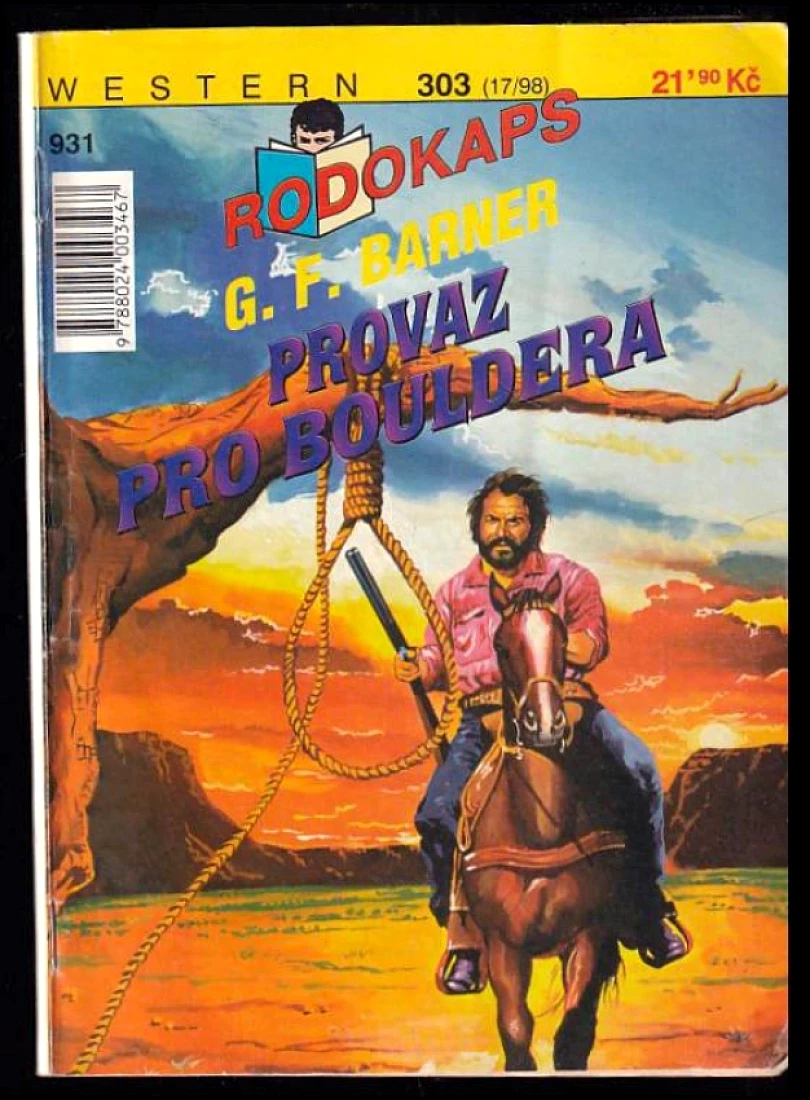 Levně Provaz pro Bouldera (Gerhard F Barner, 1998)