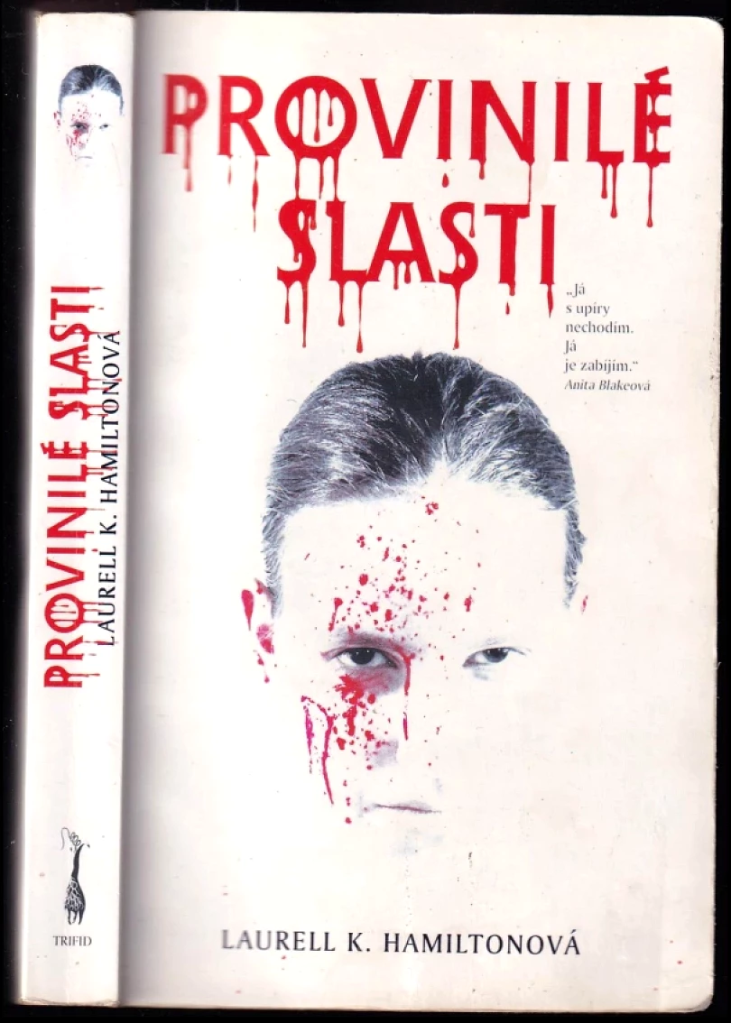 Levně Provinilé slasti (Laurell K Hamilton, 2006)