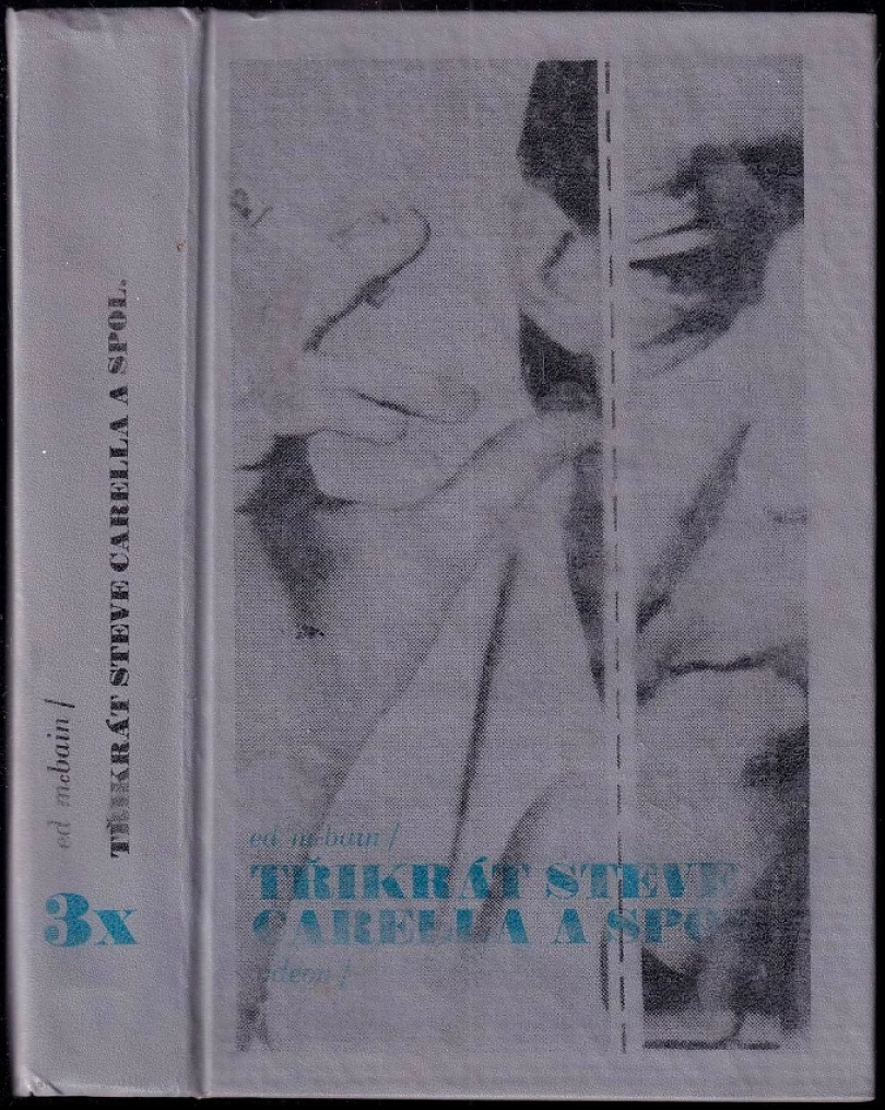 Levně Provokatér ; Poldové ; Není hluchý jako hluchý (Ed McBain, 1979)