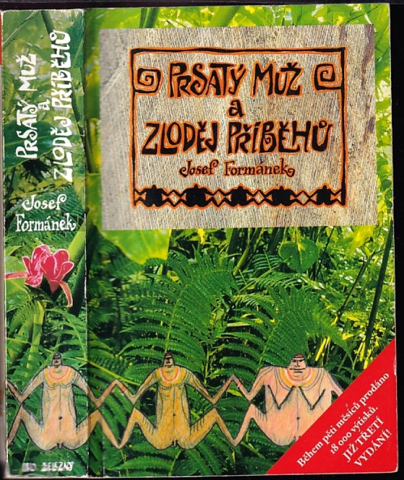 Levně Prsatý muž a zloděj příběhů (Josef Formánek, 2004)