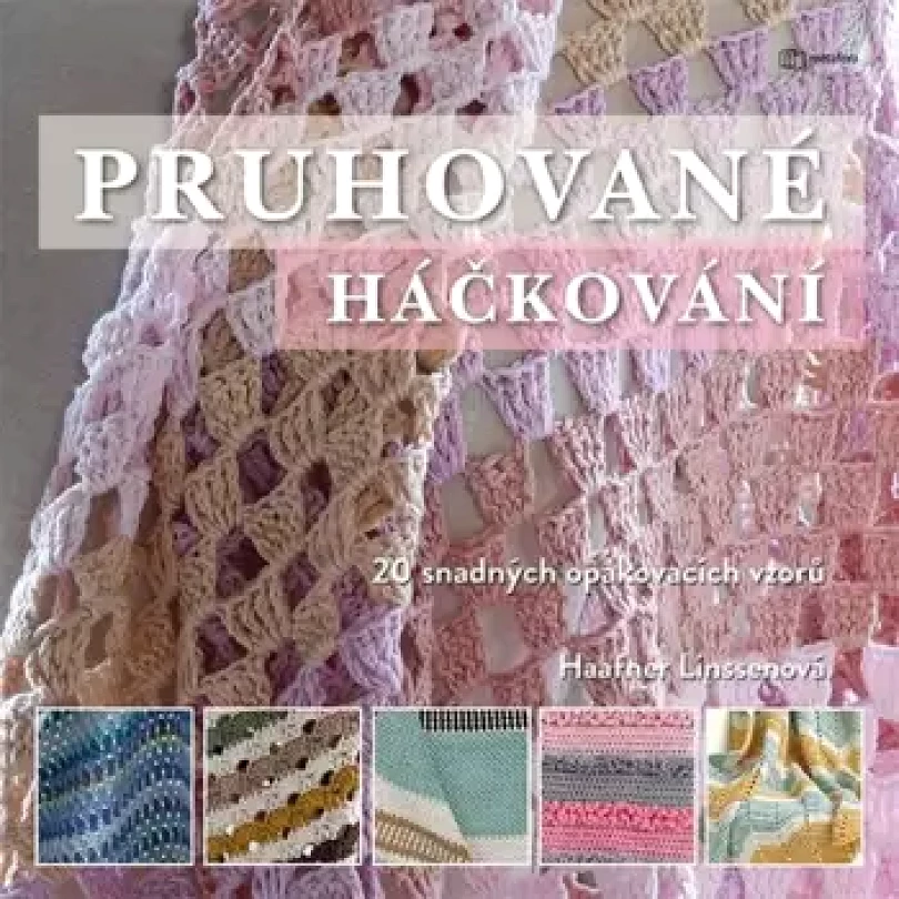 Levně Pruhované háčkování (Haafner Linssenová,, 2022)