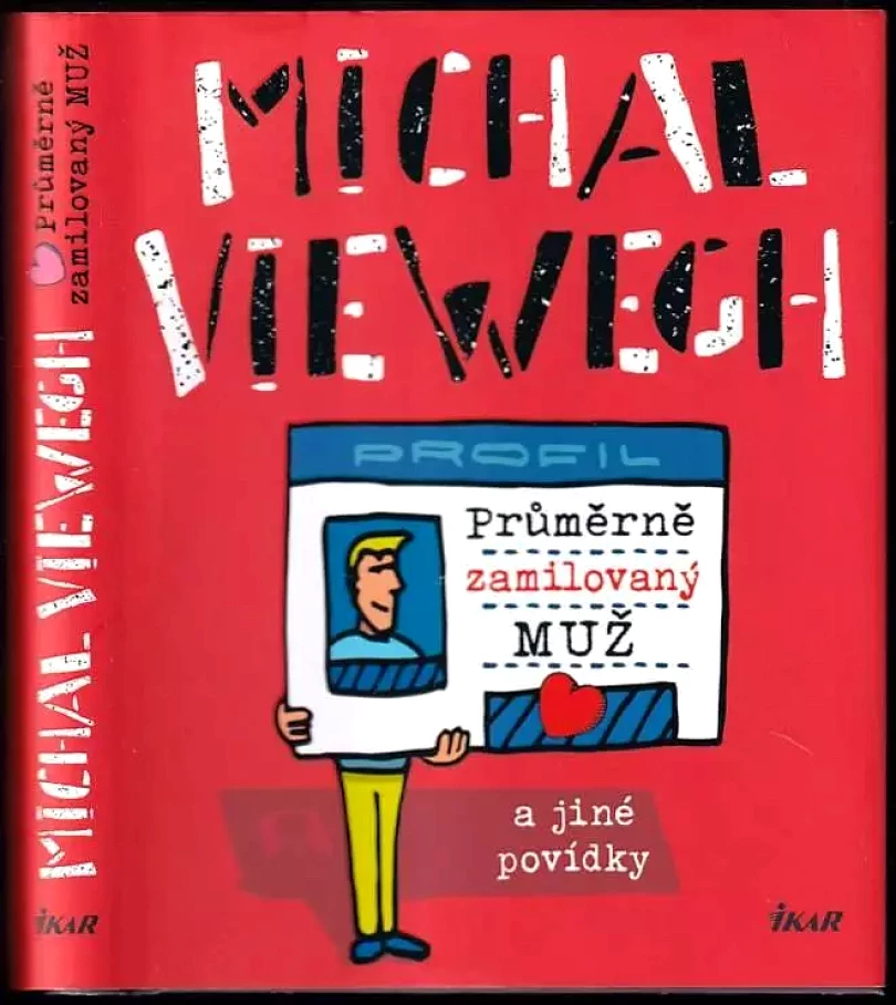 Průměrně zamilovaný muž a jiné povídky (Michal Viewegh, 2022)