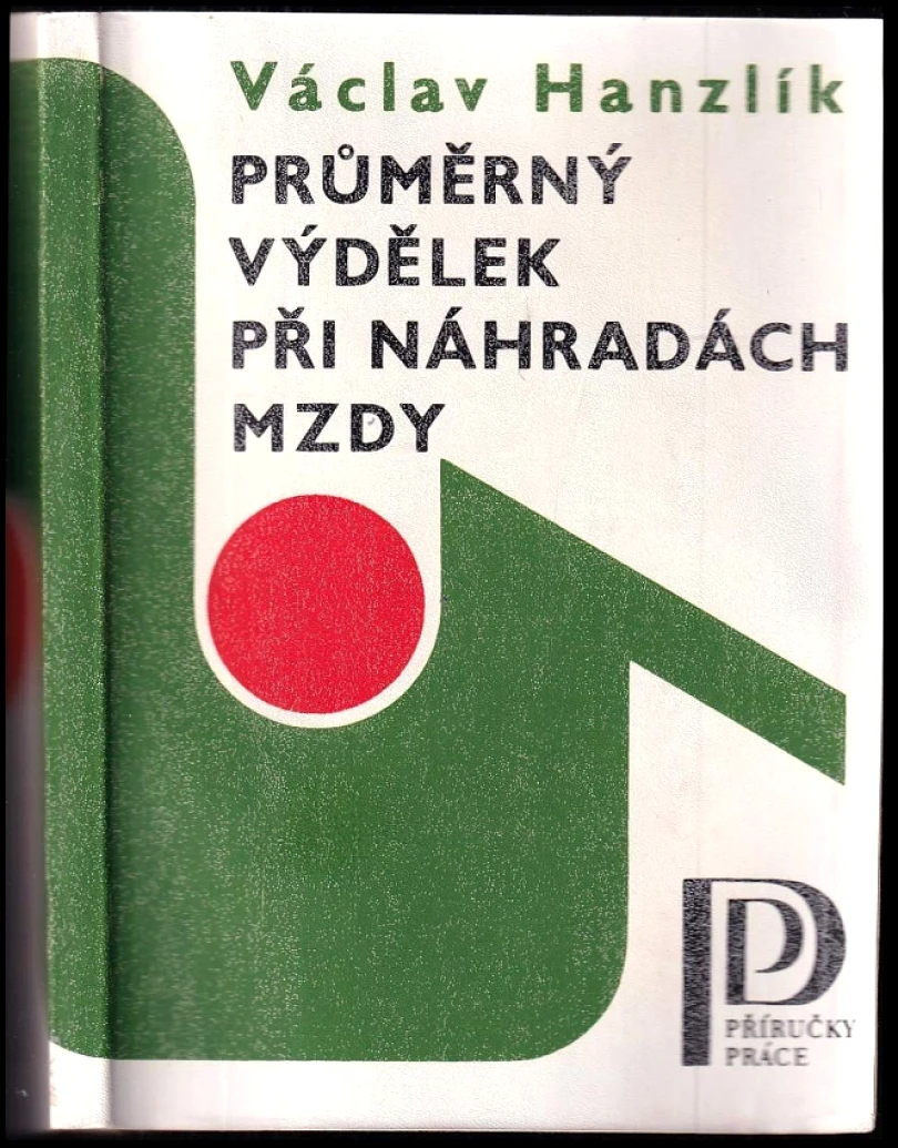 Průměrný výdělek při náhradách mzdy (Václav Hanzlík, 1978)