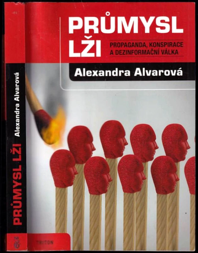 Levně Průmysl lži (Alexandra Alvarová, 2017)