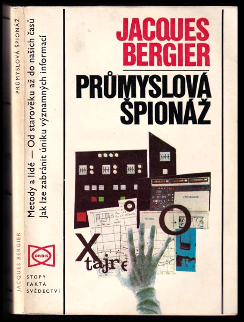 Levně Průmyslová špionáž (Jacques Bergier, 1974)