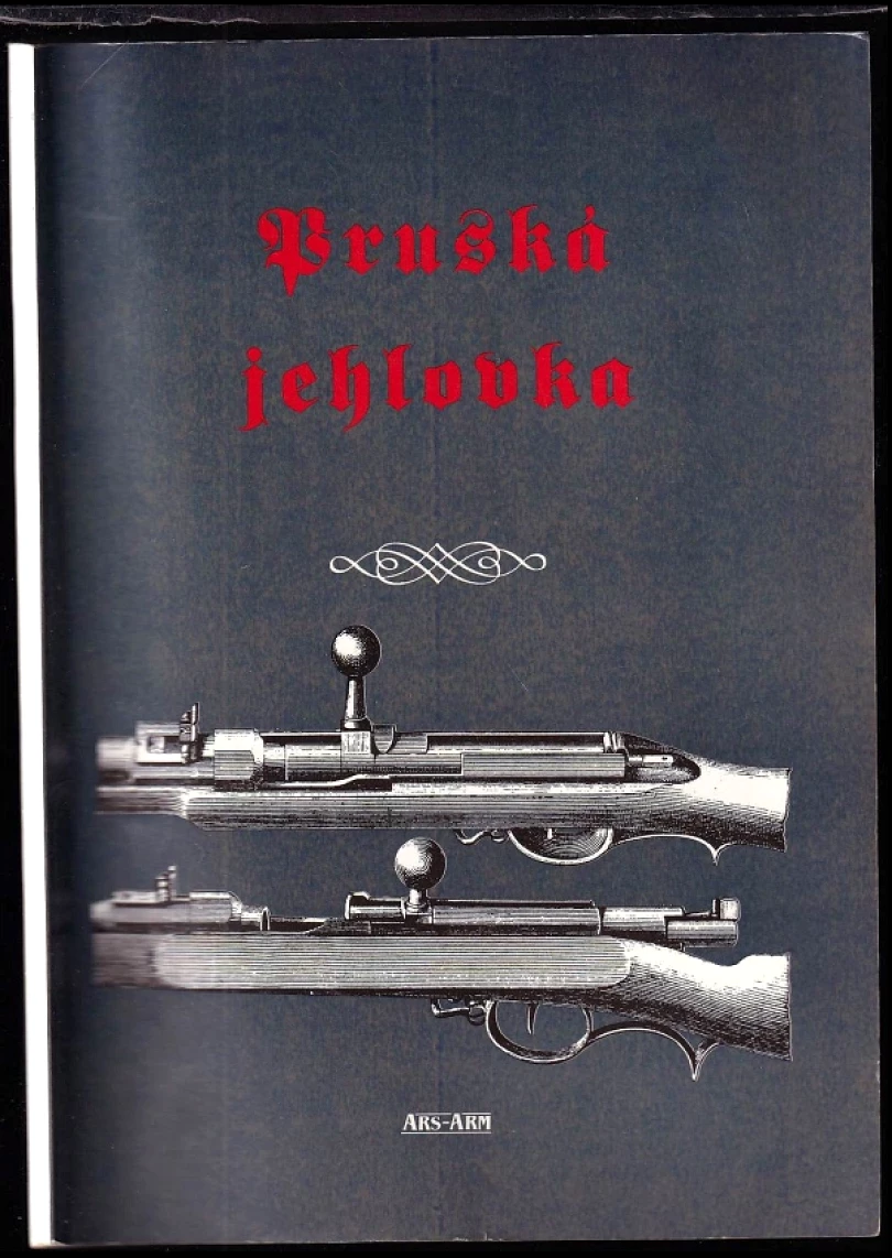 Pruská jehlovka (Ctirad Beneš, 1998)