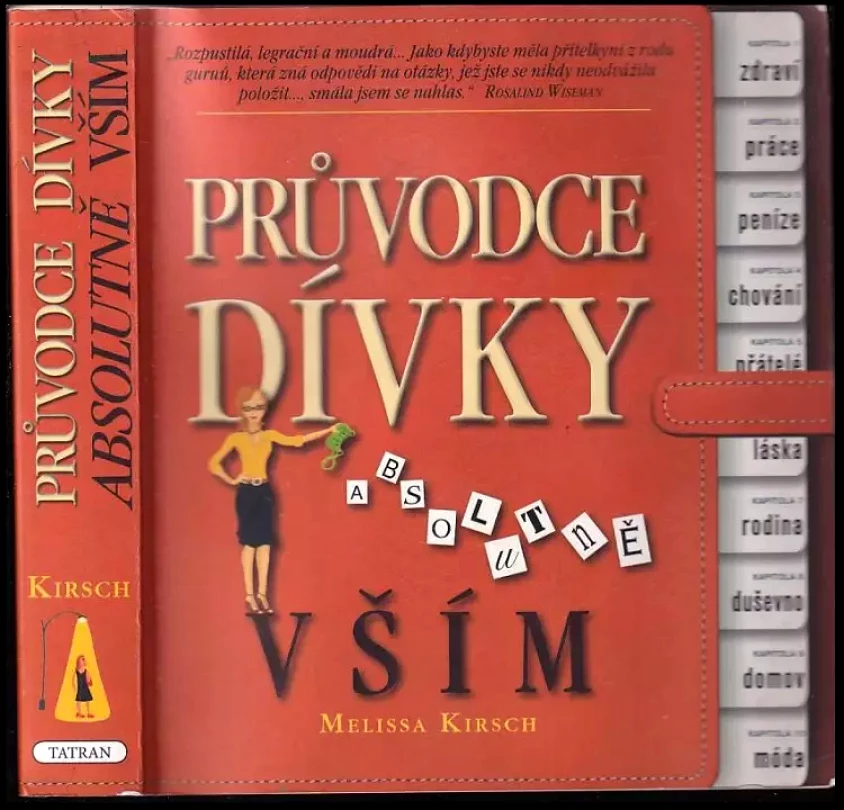 Levně Průvodce dívky absolutně vším (Melissa Kirsch, 2007)
