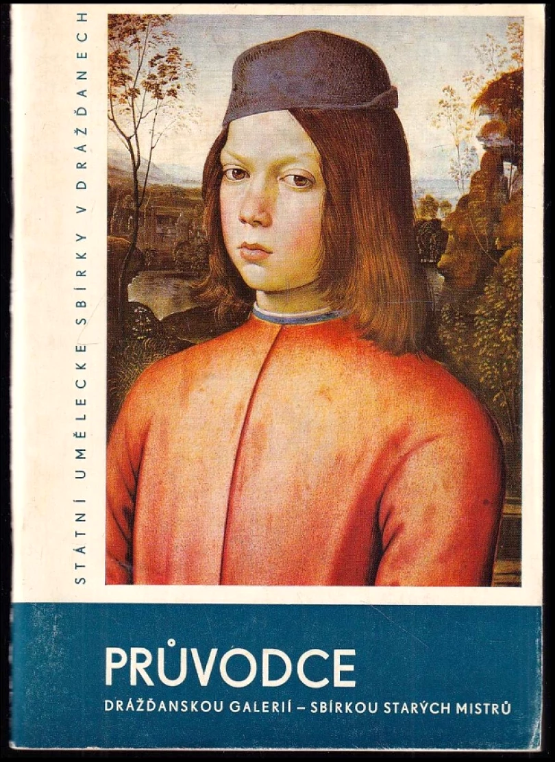 Průvodce Drážďanskou galerií - sbírkou starých mistrů (, 1976)