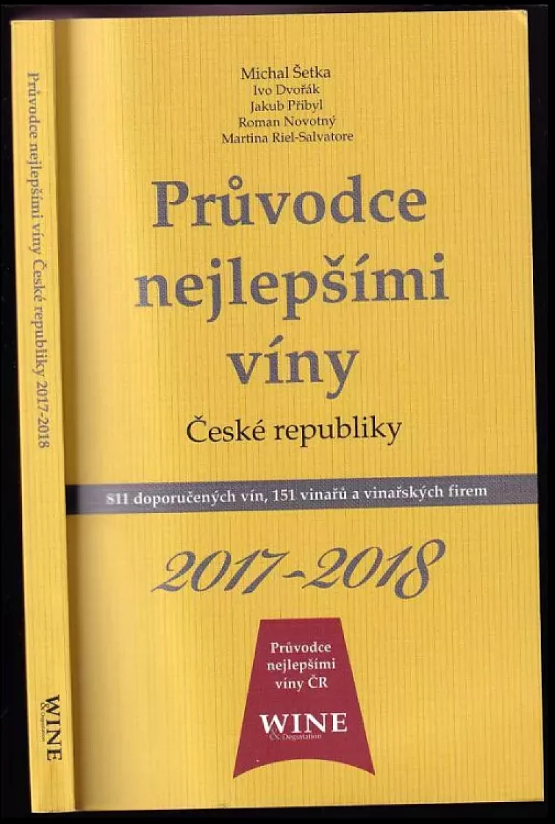 Levně Průvodce nejlepšími víny České republiky 2017-2018 (Ivo Dvořák, 2017)
