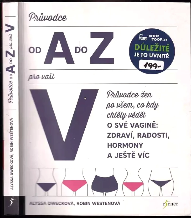Průvodce od A do Z pro vaši V (Alyssa Dweck, 2019)