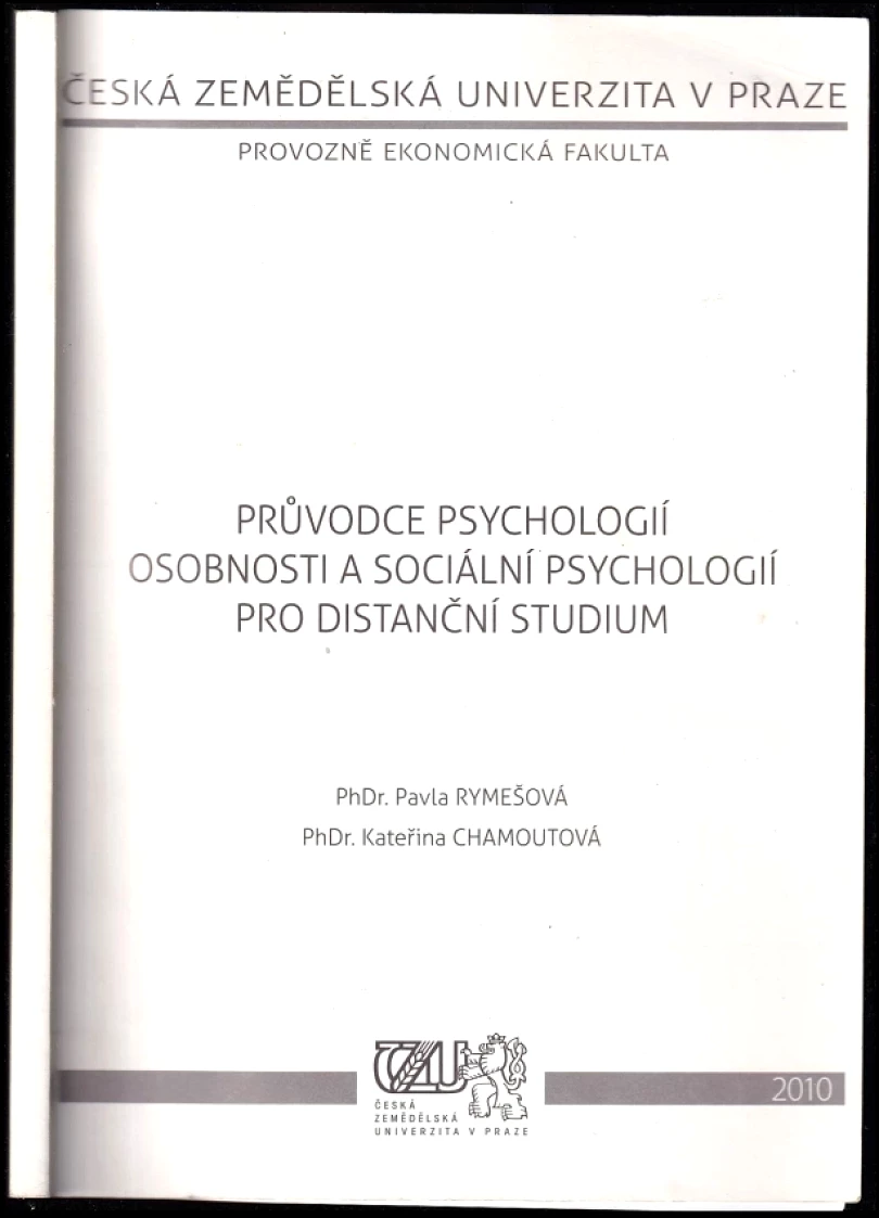 Průvodce psychologií osobnosti a sociální psychologií pro distanční studium (Pavla Rymešová, 2007)