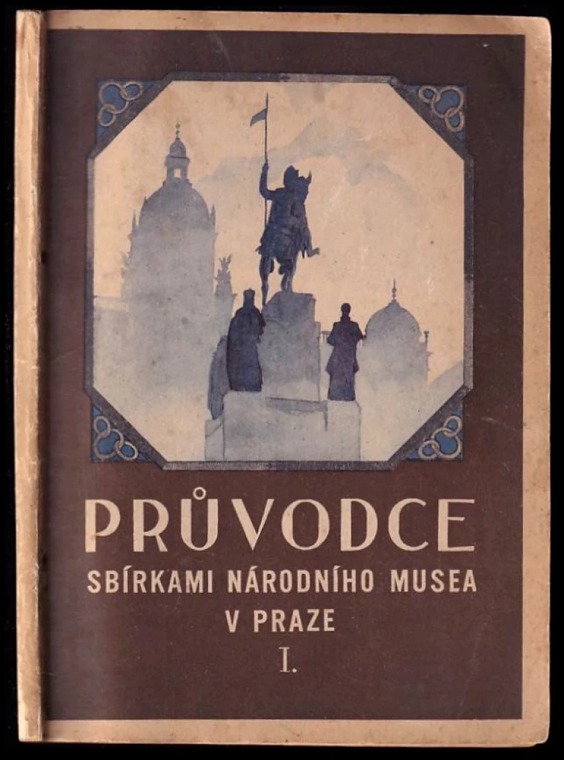 Průvodce sbírkami Národního musea v Praze (, 1932)