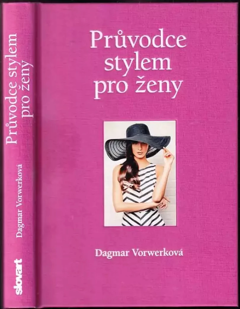 Průvodce stylem pro ženy (Dagmar Vorwerková,, 2015)