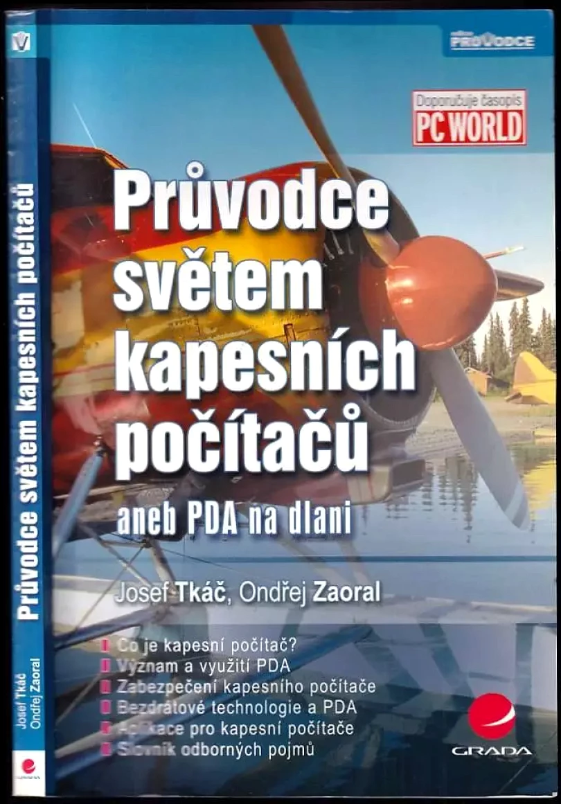 Průvodce světem kapesních počítačů, aneb, PDA na dlani (Josef Tkáč, 2005)