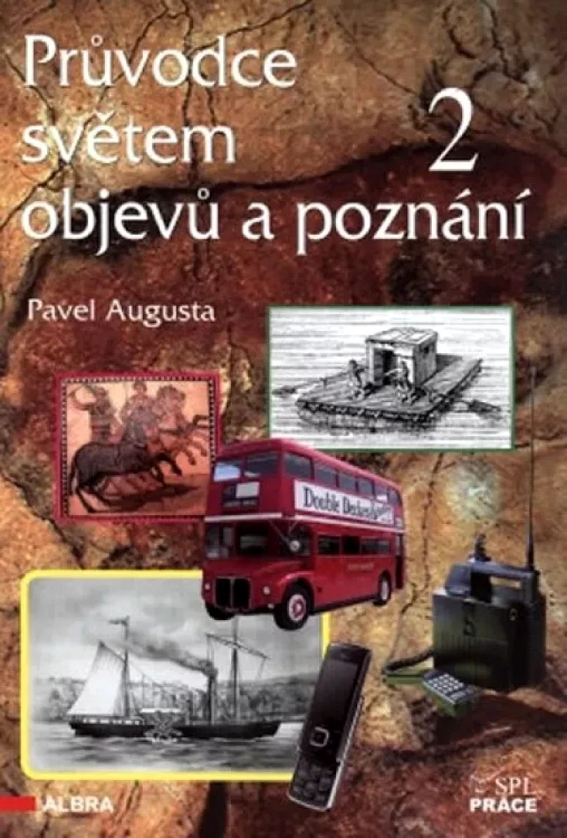 Průvodce světem objevů a poznání 2 (Pavel Augusta, 2012)
