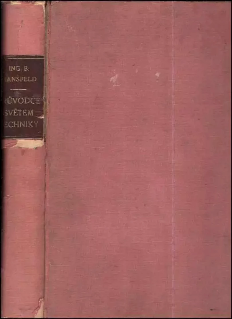 Průvodce světem techniky (Bedřich Mansfeld, 1937)