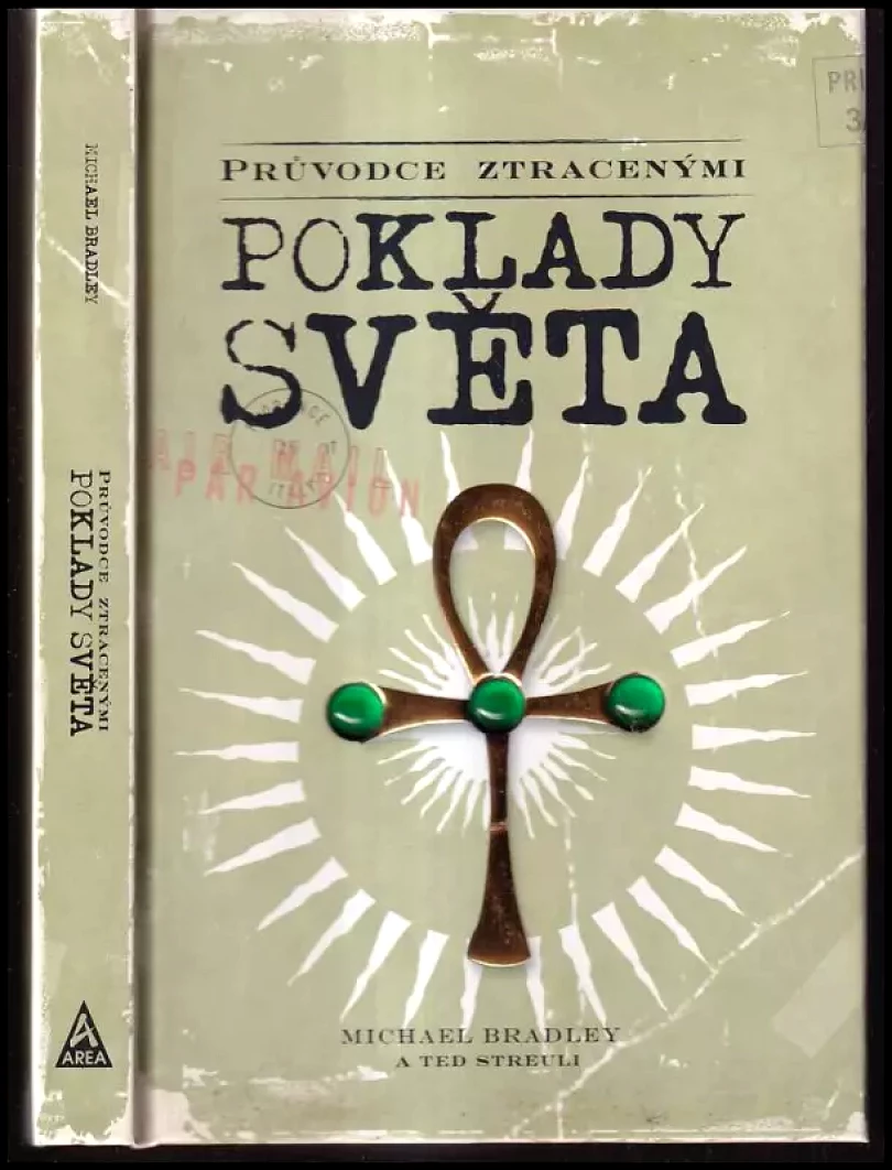 Průvodce ztracenými poklady světa (Michael Bradley, 2007)
