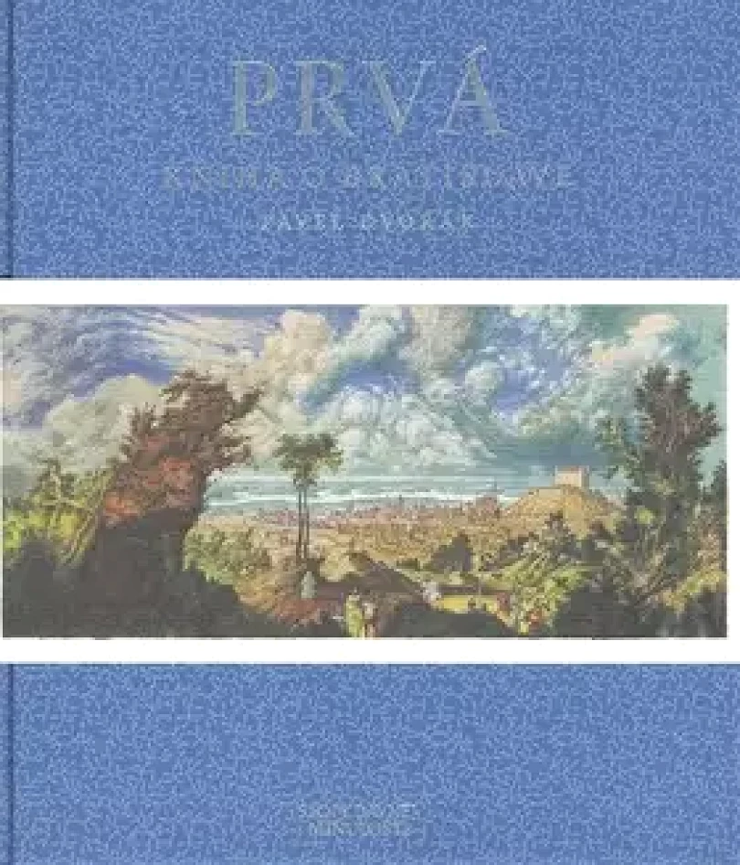 Levně Prvá kniha o Bratislave (Pavel Dvořák, 2006)