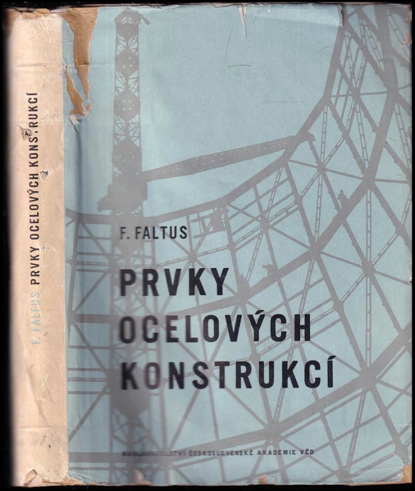 Prvky ocelových konstrukcí (František Faltus, 1954)