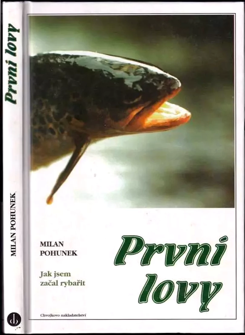 Levně První lovy (Milan Pohunek, 1994)