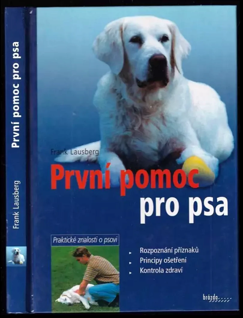 První pomoc pro psa (Frank Lausberg, 2003)