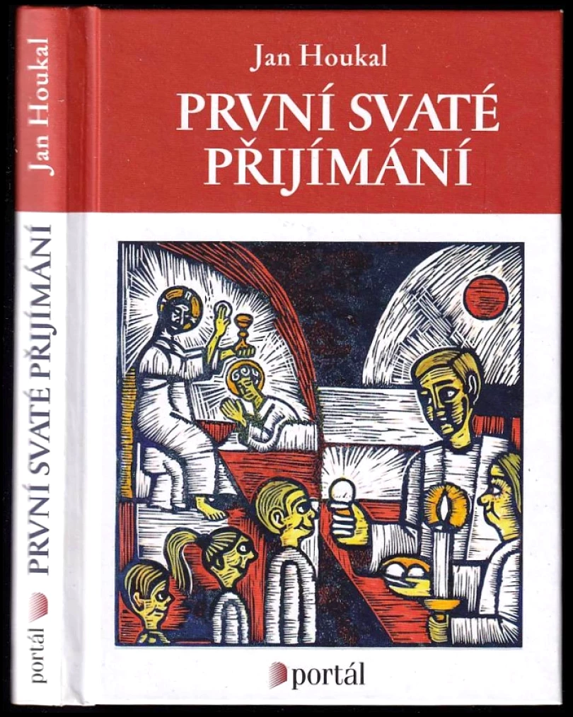 První svaté přijímání (Jan Houkal, 2016)