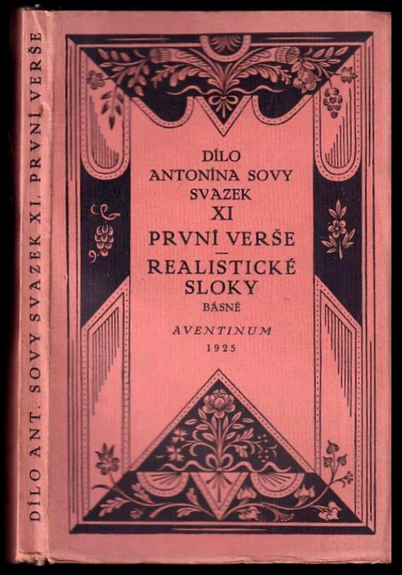 Levně První verše ; Realistické sloky : básně VÝTISK 1027 Z 1600 (Antonín Sova, 1925)