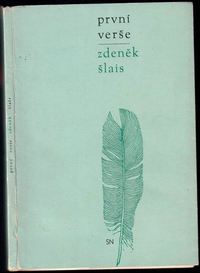 První verše PODPIS ZDENĚK ŠLAIS (Zdeněk Šlais, 1980)