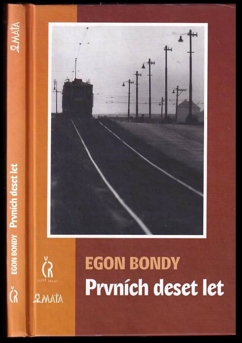 Levně Prvních deset let (Egon Bondy, 2002)