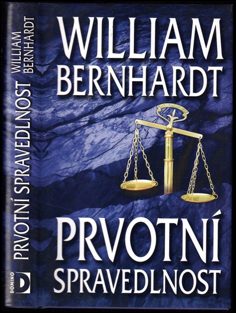 Prvotní spravedlnost (William Bernhardt, 2002)