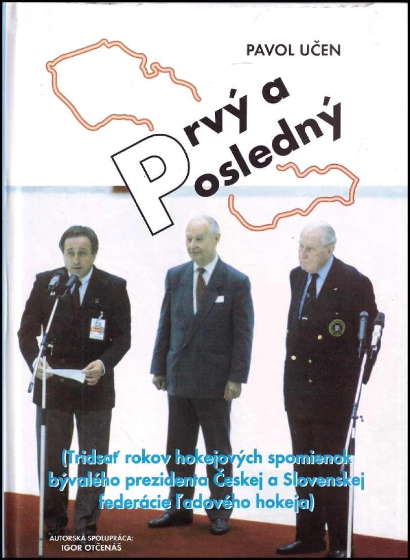 Prvý a posledný (Pavol Učen, 2000)