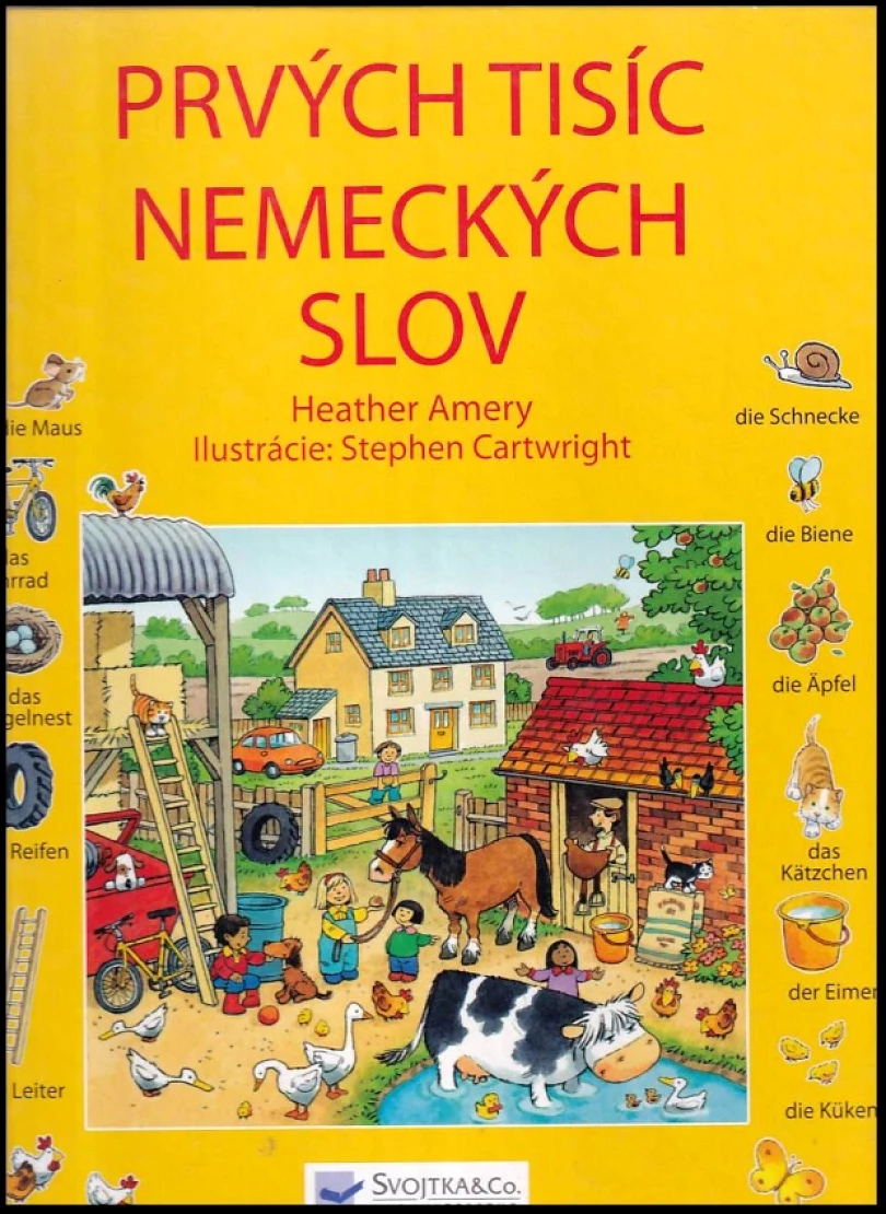 Levně Prvých tisíc nemeckých slov (Heather Amery, 2008)