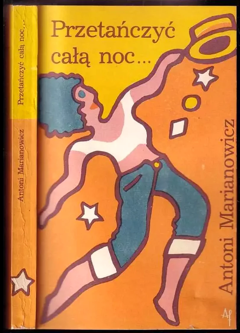 Przetańczyć całą noc... (Antoni Marianowicz, 1979)