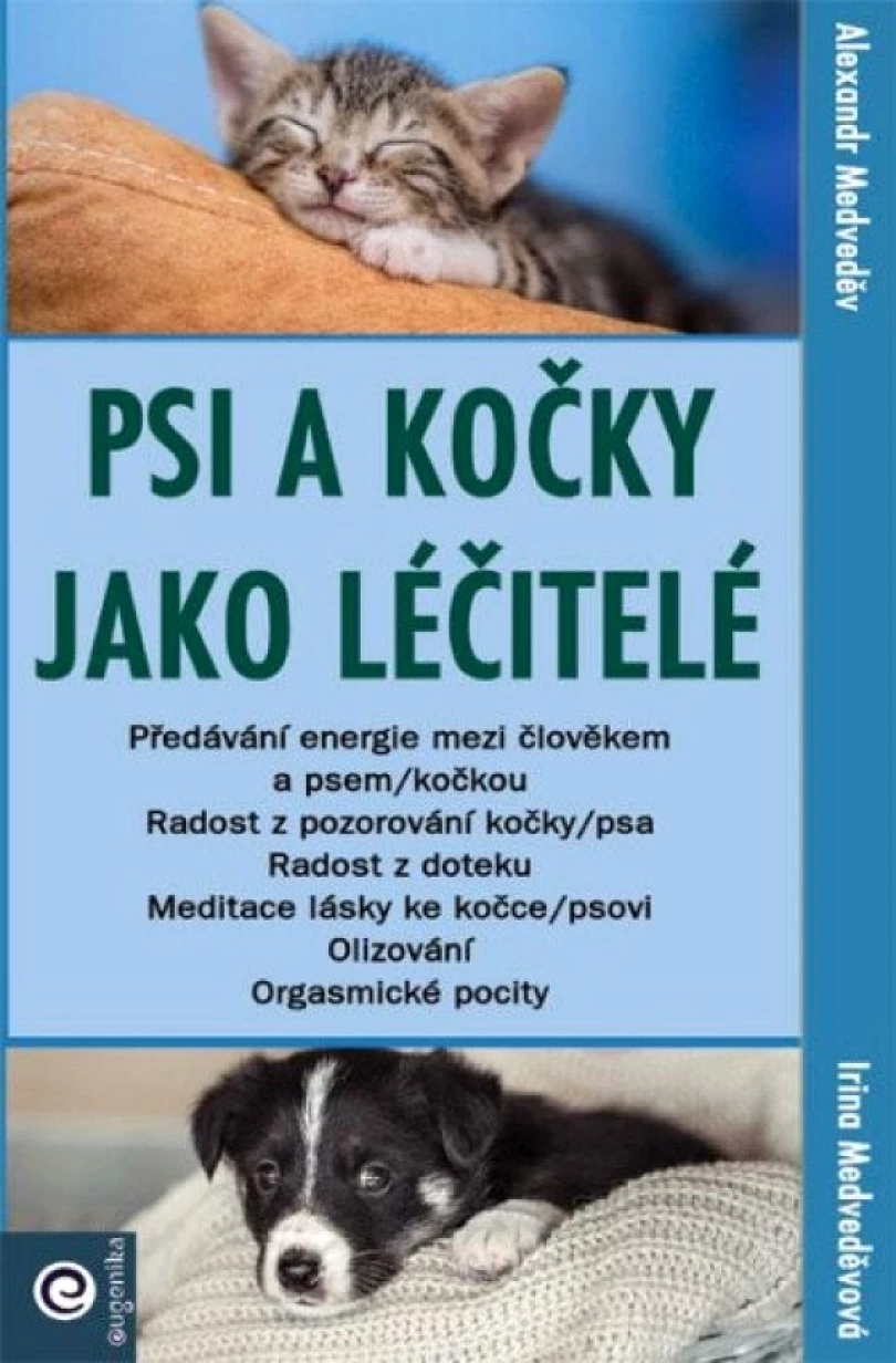 Psi a kočky jako léčitelé (Aleksandr Medvedev, 2025)