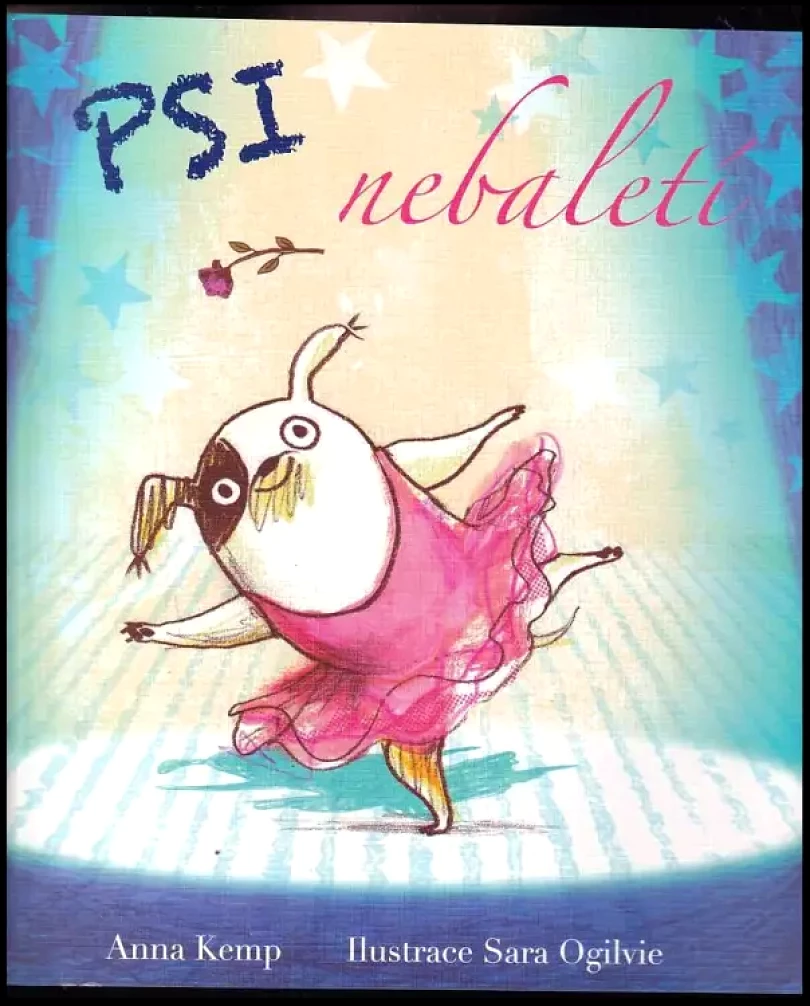 Psi nebaletí (Anna Kemp, 2015)