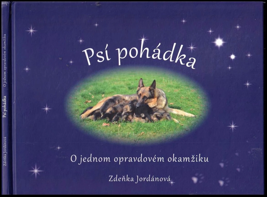 Psí pohádka - PODPIS ZDEŇKA JORDÁNOVÁ (Zdeňka Jordánová, 2013)