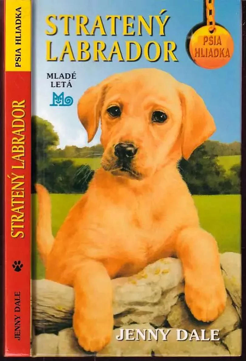 Levně Psia hliadka : Stratený labrador (Jenny Dale, 2004)