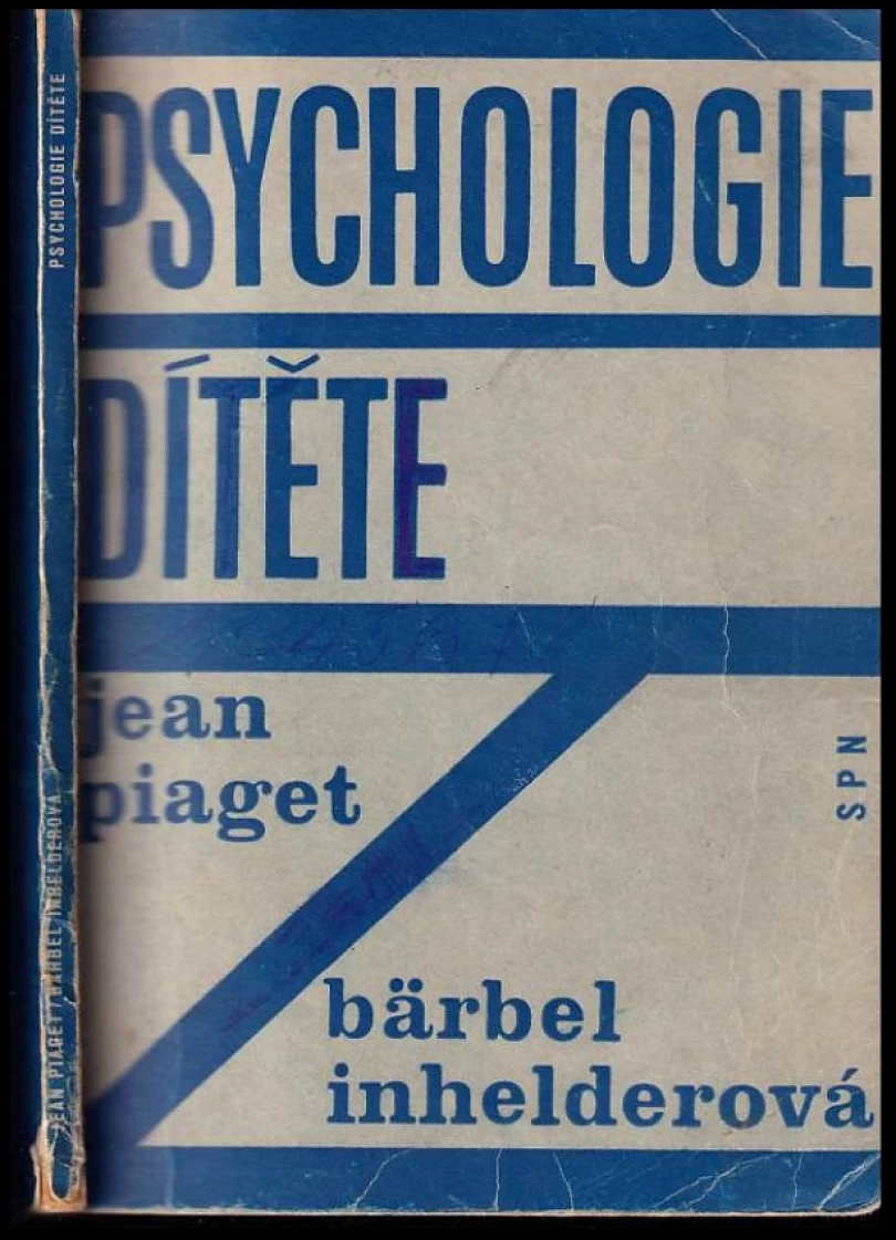 Psychologie dítěte (Jean Piaget, 1970)